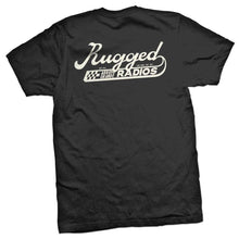 Load image into Gallery viewer, Rugged Radios SCRIPT T-Shirt - Black